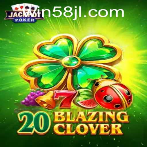 Explore the Exciting World of 20BlazingClover: Gameplay, Rules, and More
