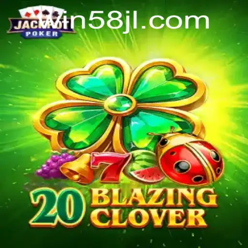 Explore the Exciting World of 20BlazingClover: Gameplay, Rules, and More