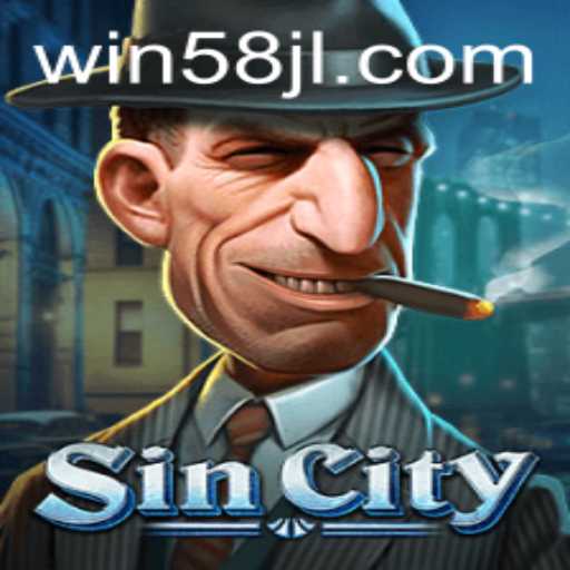 Explore the Thrilling World of SinCity: Unveiling the Game 58JL